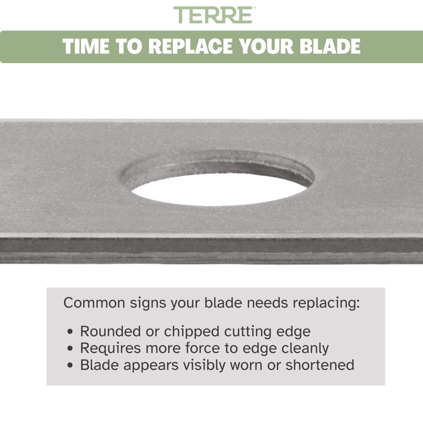 TERRE edger blade replacement guide showing worn blade signs such as chipped edge, extra force required and shortened blade length