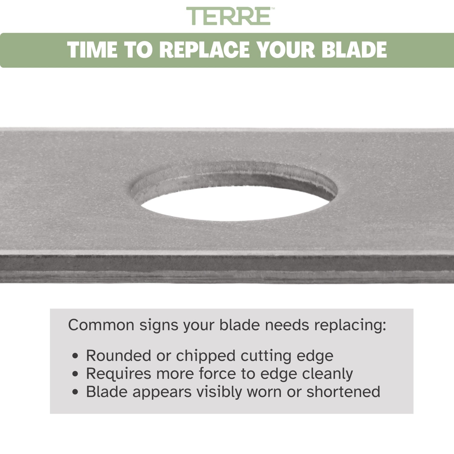 TERRE edger blade replacement guide showing worn blade signs such as chipped edge, extra force required and shortened blade length